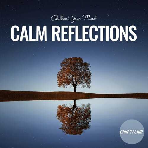 【休闲沙发】VA-2024-CalmReflections:ChilloutYourMind(FLAC)